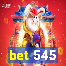 bet 545